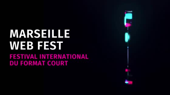 Regarder la vidéo Marseille Web Fest 2023
