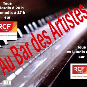 Regarder la vidéo Interview Au bar des artistes le 24 mars sur radio RCF Jura 