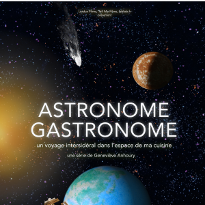Regarder la vidéo Astronome Gastronome